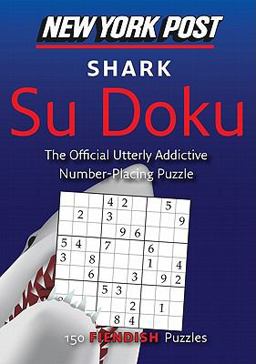 New York Post Shark Su Doku 150 Fiendish Puzzles  9780062069856 Front Cover