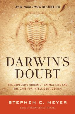 Darwin's Doubt The Explosive Origin of Animal Life and the Case for Intelligent Design  9780062071484 Front Cover