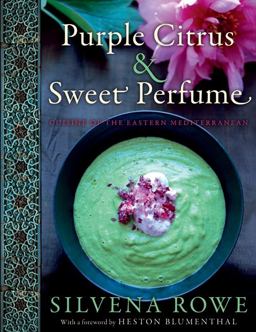 Purple Citrus and Sweet Perfume Cuisine of the Eastern Mediterranean  9780062071590 Front Cover
