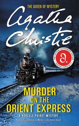 Murder on the Orient Express A Hercule Poirot Mystery  9780062073501 Front Cover