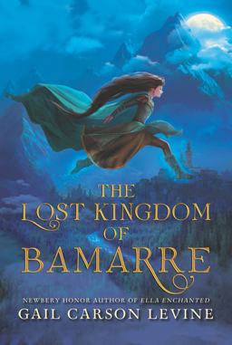 Lost Kingdom of Bamarre  9780062074683 Front Cover