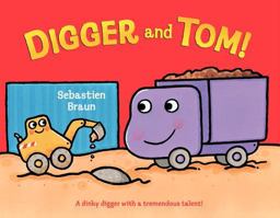 Digger and Tom!  9780062077523 Front Cover