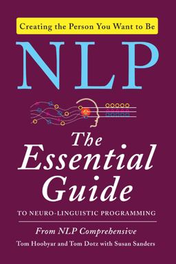 NLP The Essential Guide to Neuro-Linguistic Programming  9780062083616 Front Cover