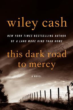This Dark Road to Mercy A Novel  9780062088253 Front Cover