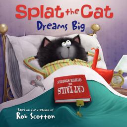 Splat the Cat Dreams Big  9780062090126 Front Cover