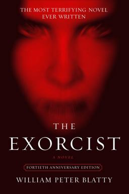 Exorcist A Novel 40th 9780062094360 Front Cover