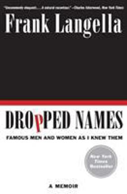Dropped Names Famous Men and Women As I Knew Them  9780062094490 Front Cover