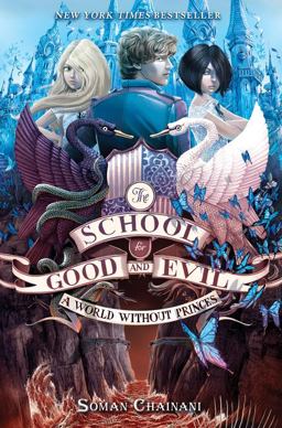 The School for Good and Evil #2: a World Without Princes