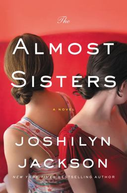 Almost Sisters A Novel  9780062105714 Front Cover