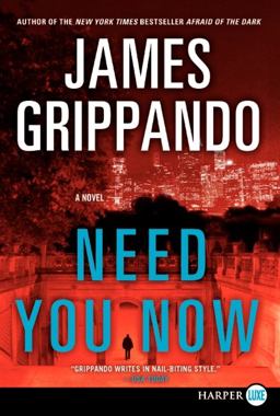 Need You Now (Large Print)