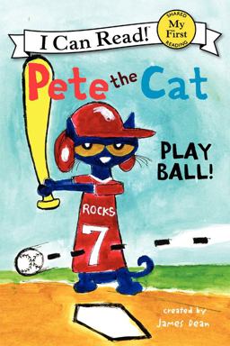 Pete the Cat: Play Ball!  9780062110664 Front Cover