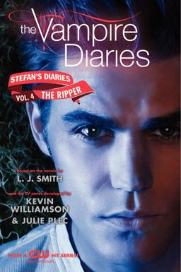 Vampire Diaries: Stefan's Diaries #4: the Ripper 2011 9780062113948 Front Cover