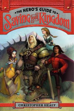 Hero's Guide to Saving Your Kingdom  9780062117458 Front Cover
