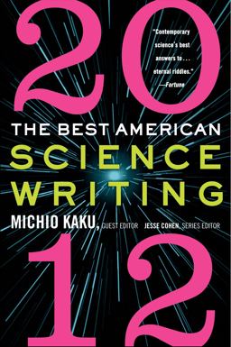 Best American Science Writing 2012  9780062117915 Front Cover