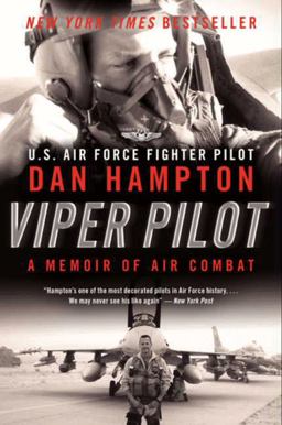 Viper Pilot A Memoir of Air Combat  9780062130341 Front Cover