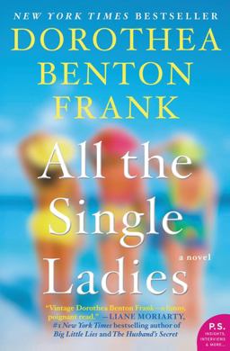 All the Single Ladies A Novel  9780062132581 Front Cover