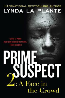 Prime Suspect 2 A Face in the Crowd  9780062134394 Front Cover