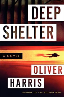 Deep Shelter A Novel  9780062136725 Front Cover