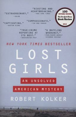 Lost Girls An Unsolved American Mystery  9780062183651 Front Cover