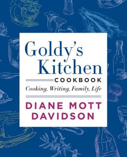 Goldy's Kitchen Cookbook Cooking, Writing, Family, Life  9780062194046 Front Cover