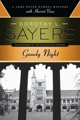 Gaudy Night A Lord Peter Wimsey Mystery with Harriet Vane  9780062196538 Front Cover