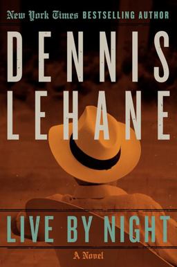 Live by Night A Novel  9780062197757 Front Cover