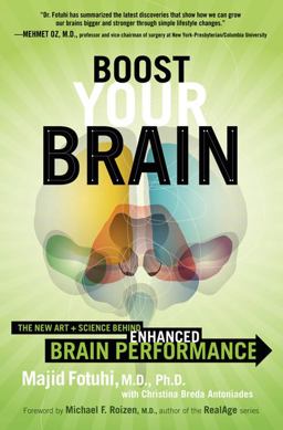 Boost Your Brain The New Art and Science Behind Enhanced Brain Performance  9780062199294 Front Cover