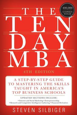 Ten-Day MBA 4th Ed A Step-By-Step Guide to Mastering the Skills Taught in America's Top Business Schools  9780062199577 Front Cover
