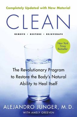 Clean -- Expanded Edition The Revolutionary Program to Restore the Body's Natural Ability to Heal Itself  9780062201669 Front Cover