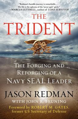 Trident The Forging and Reforging of a Navy SEAL Leader  9780062208316 Front Cover