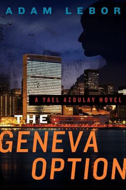 Geneva Option A Yael Azoulay Novel  9780062208552 Front Cover