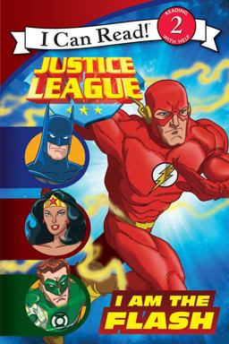 Justice League Classic: I Am the Flash  9780062210050 Front Cover