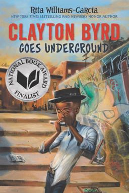 Clayton Byrd Goes Underground  9780062215932 Front Cover