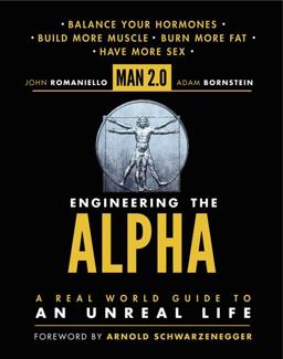 Man 2. 0 Engineering the Alpha