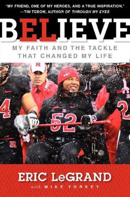 Believe My Faith and the Tackle That Changed My Life  9780062226297 Front Cover