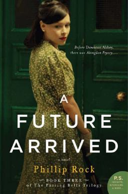 Future Arrived A Novel  9780062229359 Front Cover