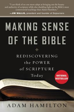 Making Sense of the Bible Rediscovering the Power of Scripture Today  9780062234988 Front Cover
