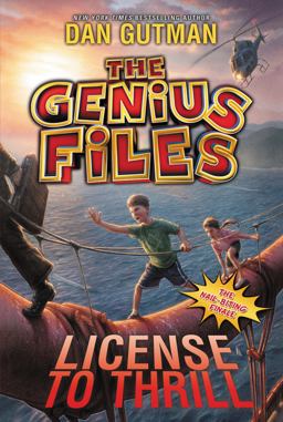 The Genius Files #5: License to Thrill The Genius Files #5: License to Thrill