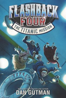 Flashback Four #2: the Titanic Mission Flashback Four #2: the Titanic Mission