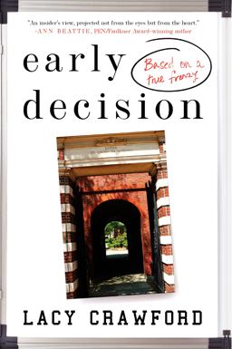 Early Decision Based on a True Frenzy  9780062240699 Front Cover