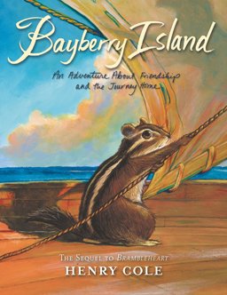 Brambleheart #2: Bayberry Island An Adventure about Friendship and the Journey Home  9780062245519 Front Cover