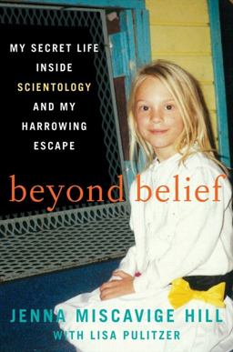 Beyond Belief My Secret Life Inside Scientology and My Harrowing Escape 2013 9780062248473 Front Cover