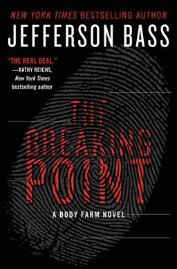 Breaking Point A Body Farm Novel  9780062262332 Front Cover