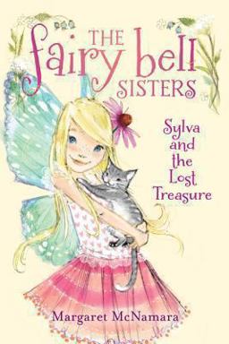 The Fairy Bell Sisters #5: Sylva and the Lost Treasure