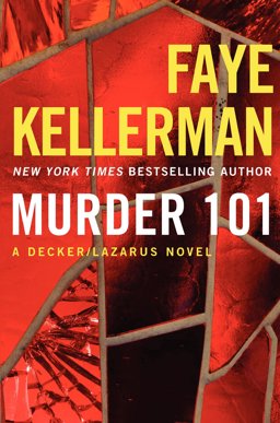 Murder 101 A Decker/Lazarus Novel  9780062270184 Front Cover