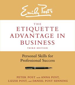Etiquette Advantage in Business [Third Edition] 3rd 9780062270467 Front Cover