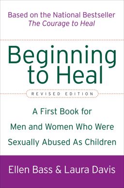 Beginning to Heal (Revised Edition) Beginning to Heal (Revised Edition)