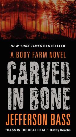 Carved in Bone A Body Farm Novel  9780062277350 Front Cover