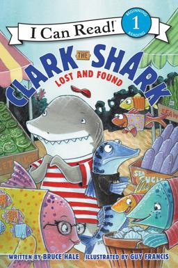 Clark the Shark: Lost and Found  9780062279118 Front Cover