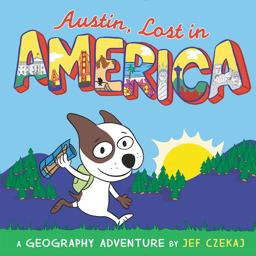 Austin, Lost in America A Geography Adventure  9780062280176 Front Cover
